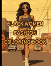 Black Womens Fashion Coloring Book